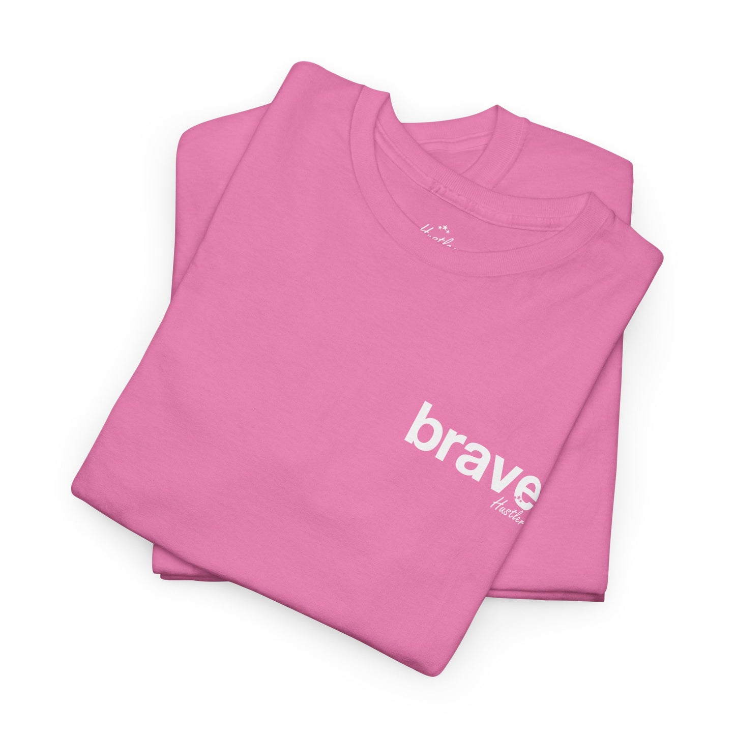 Brave T-Shirt – Hustler Customs