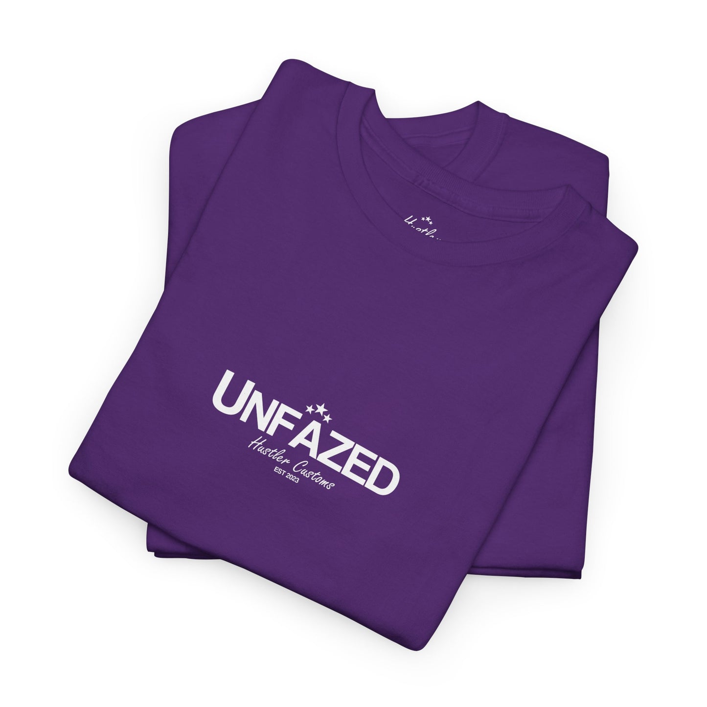 Unfazed T-Shirt – Hustler Customs