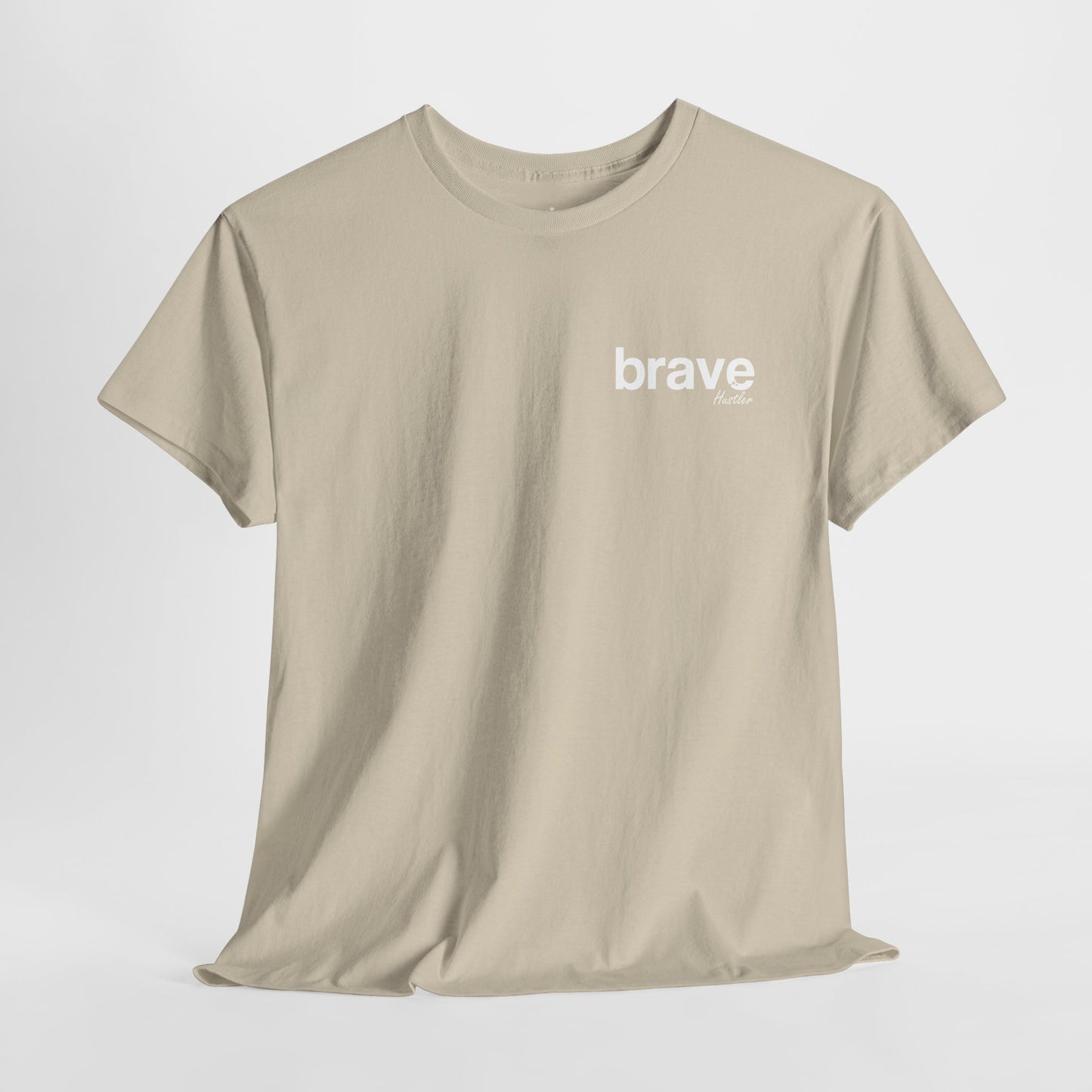 Brave T-Shirt – Hustler Customs
